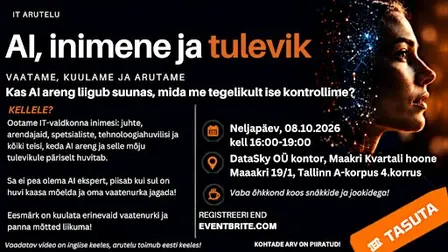 IT Arutelu: AI, inimene ja tulevik