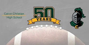 Calvin Christian 50th Anniversary Football Game