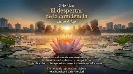 Charla: “ El Despertar de la Conciencia. LA FLOR DE LOTO”