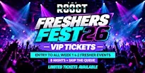 Freshers Fest VIP Tickets - at The Roost