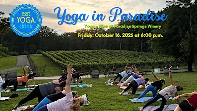 Yoga + Wine in Paradise