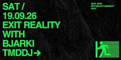 EXIT REALITY with Bjarki [Differance, IS]