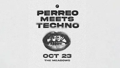 Perreo Meets Techno (21+)