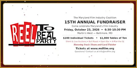 Reel to Real Party - Fundraiser to Support Maryland's Film Industry