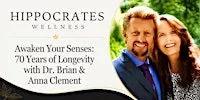 Awaken Your Senses: 70 Years of Longevity with Dr. Brian & Anna Clement