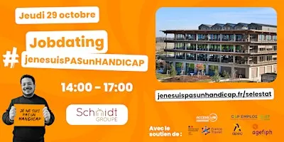 JOBDATING #jenesuisPASunHANDICAP - Sélestat