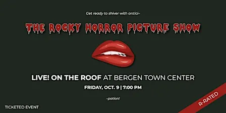 Rocky Horror Picture Show - Bergen Town Center