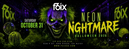NEON NIGHTMARE HALLOWEEN 2026 AT F6IX | OCTOBER 31ST EVENT
