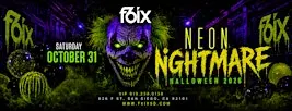 NEON NIGHTMARE HALLOWEEN 2026 AT F6IX | OCTOBER 31ST EVENT