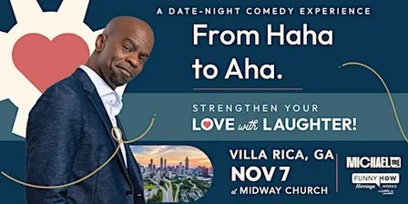 Michael Jr.'s Funny How Marriage Works Tour @ Villa Rica, GA - 7PM Show
