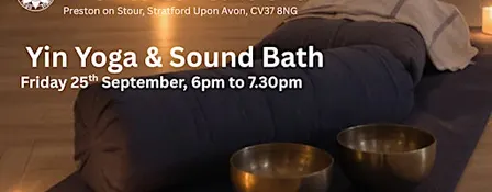 Yin Yoga & Sound Bath ~ Deep Rest and Renewal