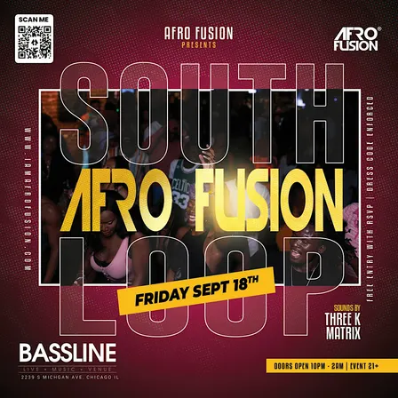 Afro Fusion South Loop Edition - FREE/RSVP