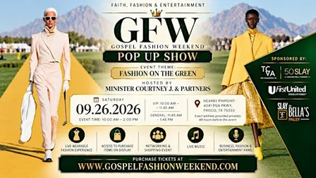 Faith & Fashion Show - Gospel Fashion Weekend Fashion & Entrepreneur Show