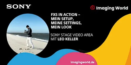 Imaging World: FX5 in Action – Mein Setup, meine Settings, mein Look