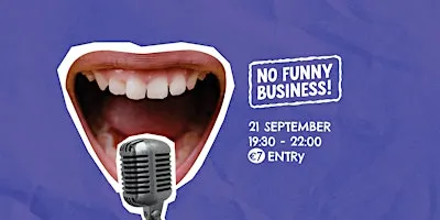 No Funny Business! Comedy Show