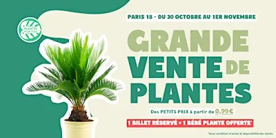 Grande Vente de Plantes - Paris 18