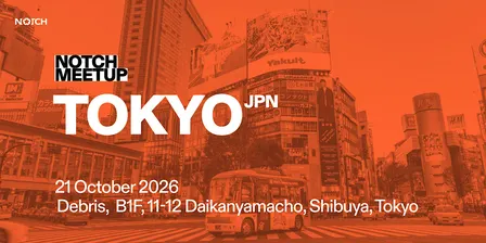 Notch Meetup - Tokyo, Japan