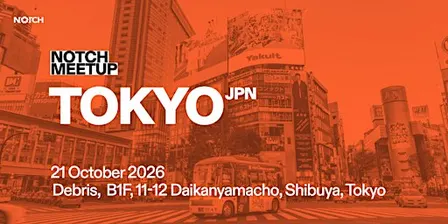 Notch Meetup - Tokyo, Japan