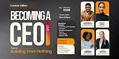 Building From Nothing; A Becoming A CEO Live Podcast Experience