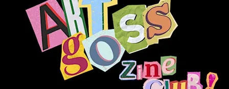 Art Goss Zine Club