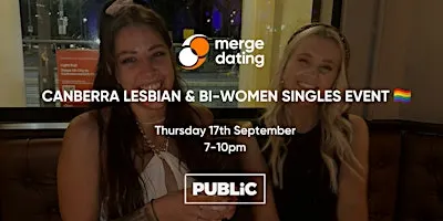 Canberra | Lesbian & Bi-Women Singles Event | Manuka | 17th September