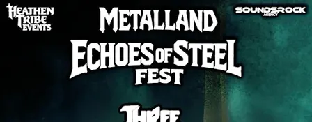 Metalland: Echoes of Steel Fest 2026