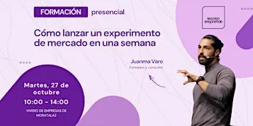 Formación gratis | Cómo lanzar un experimento de mercado en una semana