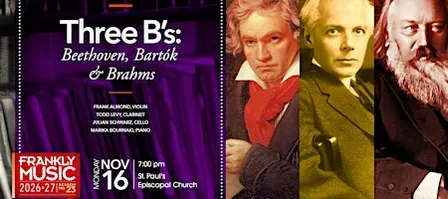 Three B's: Beethoven, Bartók, and Brahms