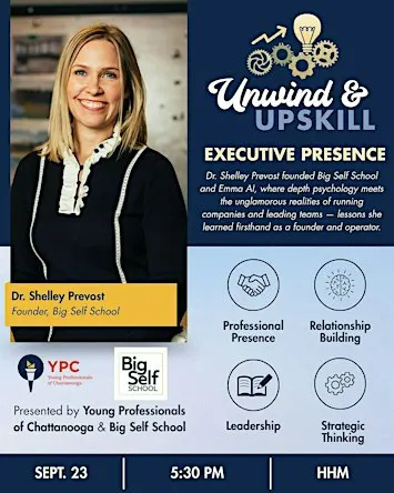 Unwind & Upskill: Executive Presence