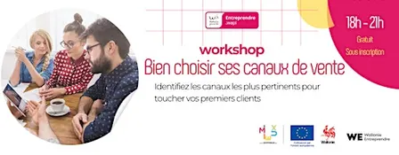 Workshop "Bien choisir ses canaux de vente"