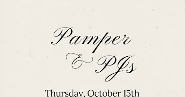 Pamper & PJs at Viva Skin Lounge
