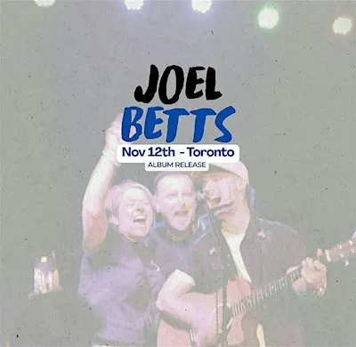 Joel Betts -  Album Release