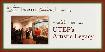 UTEP’s Artistic Legacy