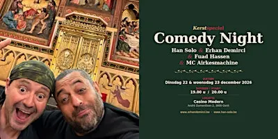Comedy avond kerstspecial met Han Solo - Erhan Demirci & Fuad Hassen