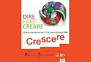 DIRE FARE CREARE. Esperienze espressive a scuola
