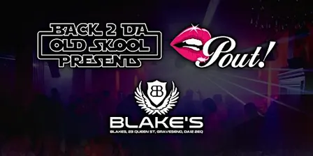 Back 2 Da Old Skool Presents... Pout!