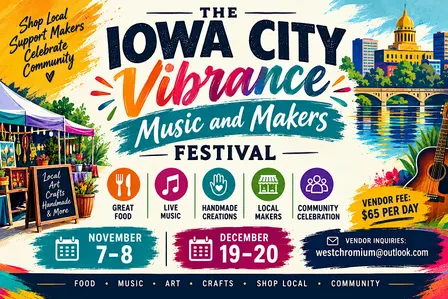 THE IOWA CITY VIBRANCE, MUSIC AND MAKERS FESTIVAL