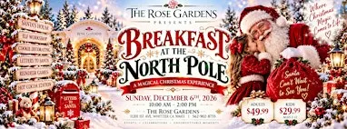 The Rose Gardens presents BREAKFAST AT THE NORTH POLE