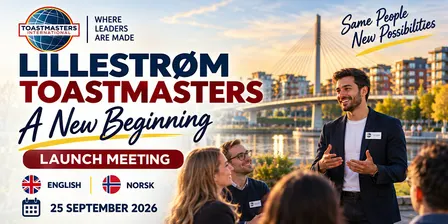Lillestrøm Toastmasters Open House – A New Beginning