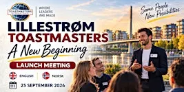 Lillestrøm Toastmasters Open House  – A New Beginning