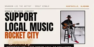 Support Local Music-Rocket City Concert