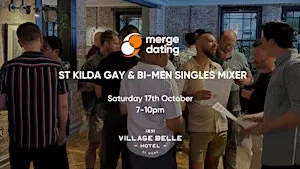 St Kilda Gay & Bi-Men Singles Mixer | Village Belle | Saturday 17th October