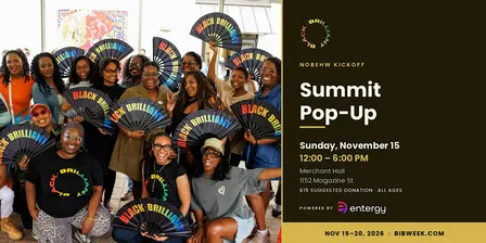 Black Is Brilliant Summit Pop-Up (New Orleans Black Education Week)