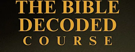 The Bible Decoded | 4-Week Bible Course