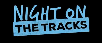 Night on the Tracks 11/14/26