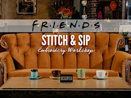 Friends-themed Embroidery Workshop