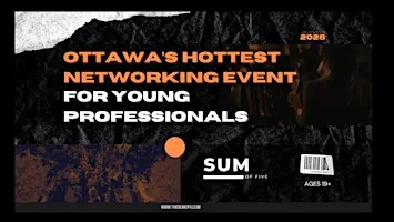Ottawa's Hottest Networking Event For Young Professionals