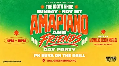 Amapiano and Friends - Day Party Vibes; PK Suya, GHOE 2026