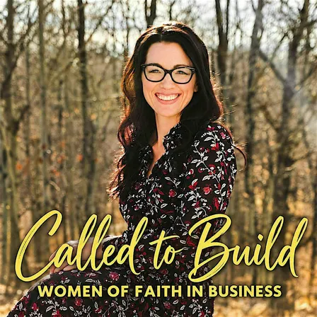 Called to Build: A Faith & Business Gathering for Women