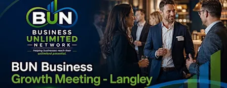 BUN Business Growth Meeting - Langley